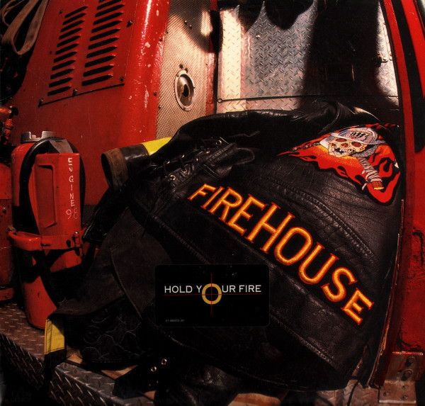 Firehouse – Hold Your Fire (1991, Vinyl) - Discogs